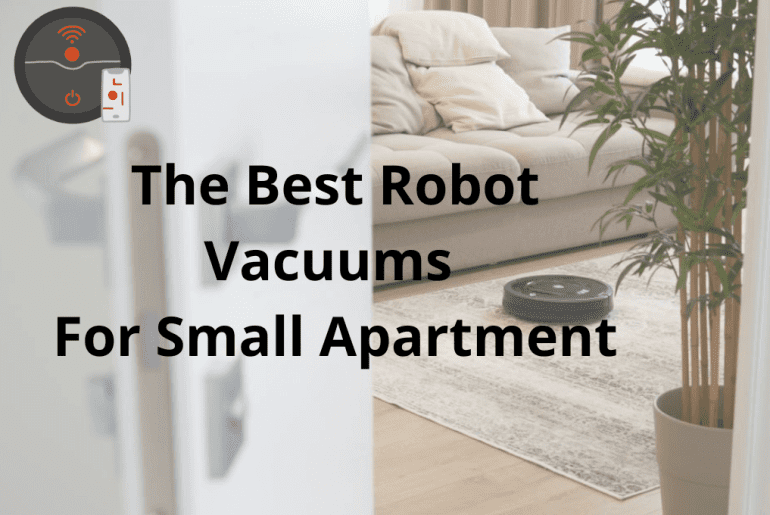 Best Robot Vacuums For Small Apartment